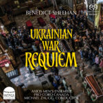 Review: Benedict Sheehan Ukrainian War Requiem Audio